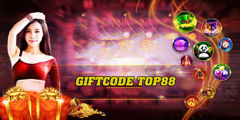 Các thông tin giới thiệu tổng quan về GIFTCODE tại Top88